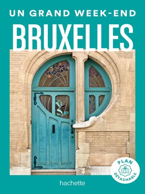 cover image of Bruxelles. Guide Un Grand Week-end